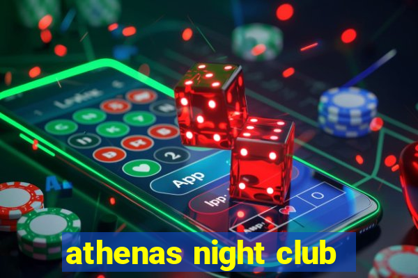 athenas night club